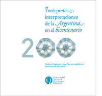 Intérpretes e interpretaciones de la Argentina en el bicentenario