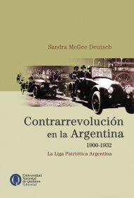 Contrarrevolución en la Argentina 1900-1932