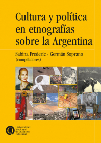 Cultura y política en etnografías sobre la Argentina