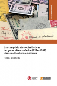 Las complicidades eclesiásticas del genocidio económico (1976-1981)