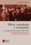 Mitos, paradojas y realidades en la Argentina peronista (1946-1955) 
