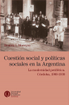 Cuestión social y políticas sociales en la Argentina