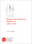 Manual de literatura argentina (1830-1930)