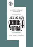 Hacia una nueva sociología cultural
