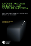 La construcción de la utilidad social de la ciencia